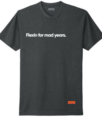 Flexin’ for Mad Years.
